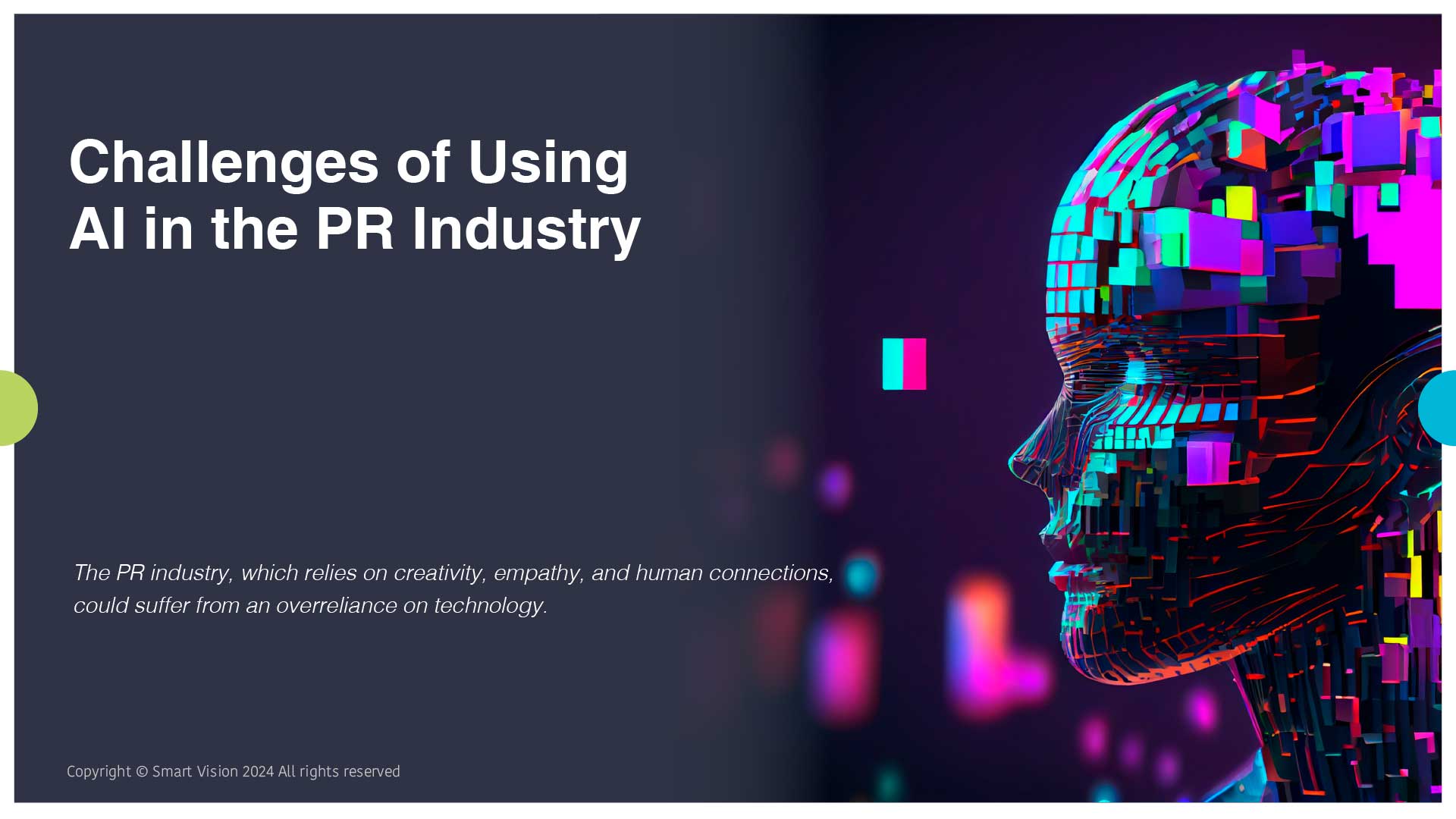 Smart Vision blog Challenges of using AI in the PR industry