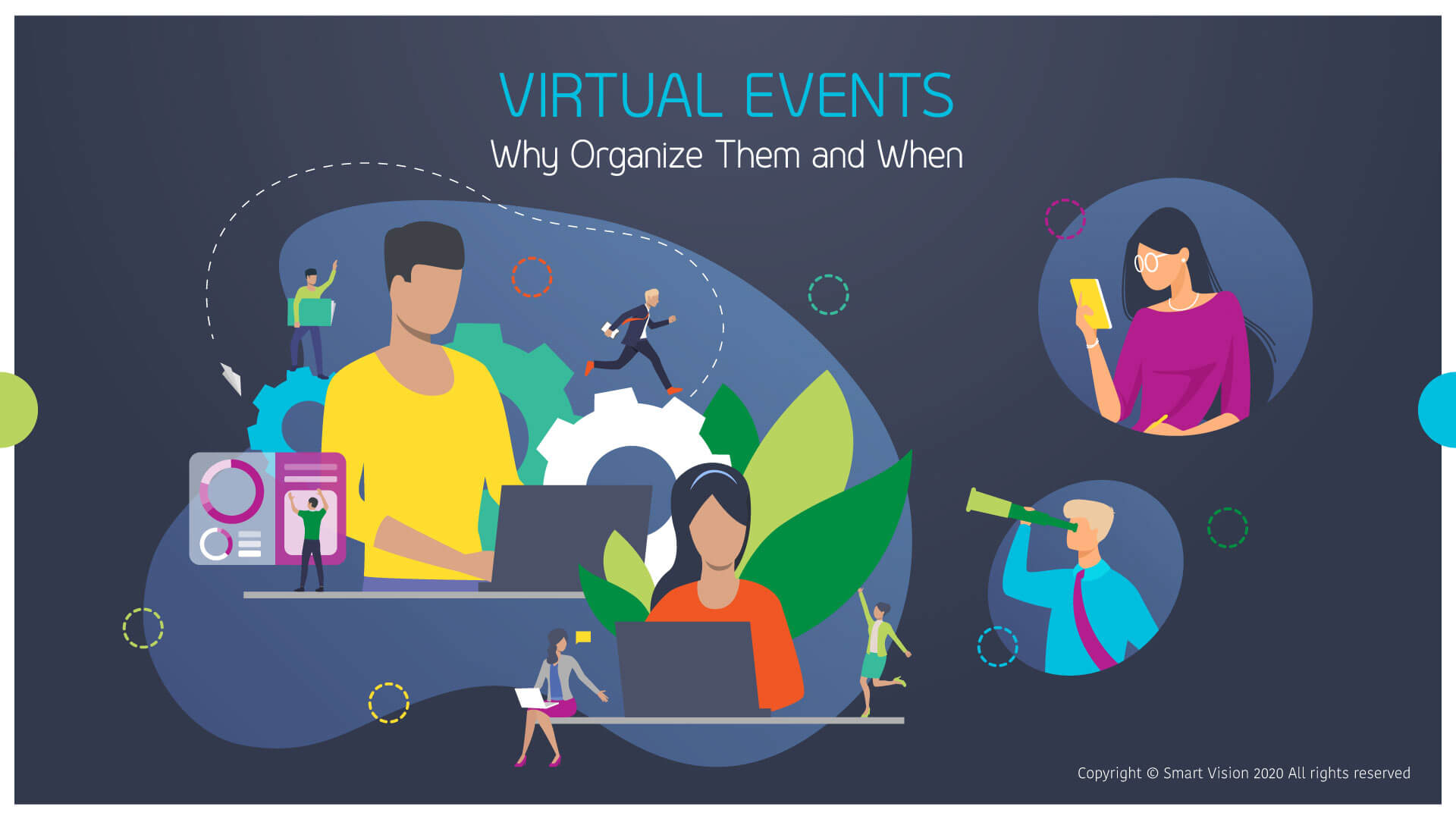 Smart Vison Blog - Virtual Events - Why Organize Them And When -